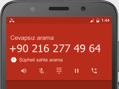 0216 277 49 64 numarası dolandırıcı mı? spam mı? hangi firmaya ait? 0216 277 49 64 numarası hakkında yorumlar