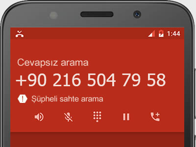 0216 504 79 58 numarası dolandırıcı mı? spam mı? hangi firmaya ait? 0216 504 79 58 numarası hakkında yorumlar