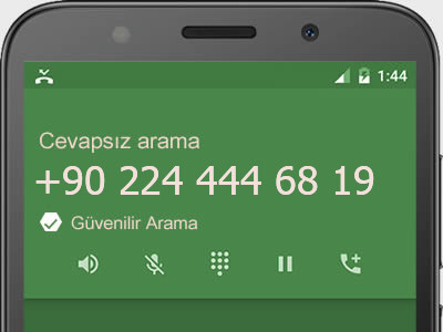 0224 444 68 19 numarası dolandırıcı mı? spam mı? hangi firmaya ait? 0224 444 68 19 numarası hakkında yorumlar