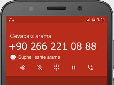 0266 221 08 88 numarası dolandırıcı mı? spam mı? hangi firmaya ait? 0266 221 08 88 numarası hakkında yorumlar