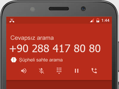 0288 417 80 80 numarası dolandırıcı mı? spam mı? hangi firmaya ait? 0288 417 80 80 numarası hakkında yorumlar