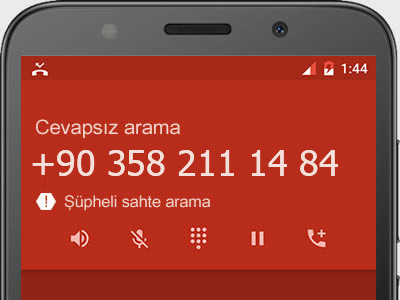 0358 211 14 84 numarası dolandırıcı mı? spam mı? hangi firmaya ait? 0358 211 14 84 numarası hakkında yorumlar