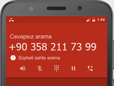 0358 211 73 99 numarası dolandırıcı mı? spam mı? hangi firmaya ait? 0358 211 73 99 numarası hakkında yorumlar