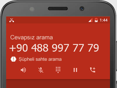 0488 997 77 79 numarası dolandırıcı mı? spam mı? hangi firmaya ait? 0488 997 77 79 numarası hakkında yorumlar