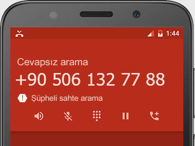 0506 132 77 88 numarası dolandırıcı mı? spam mı? hangi firmaya ait? 0506 132 77 88 numarası hakkında yorumlar