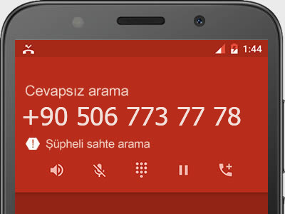 0506 773 77 78 numarası dolandırıcı mı? spam mı? hangi firmaya ait? 0506 773 77 78 numarası hakkında yorumlar