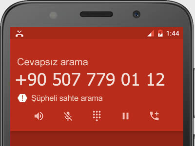 0507 779 01 12 numarası dolandırıcı mı? spam mı? hangi firmaya ait? 0507 779 01 12 numarası hakkında yorumlar