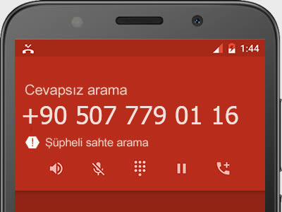 0507 779 01 16 numarası dolandırıcı mı? spam mı? hangi firmaya ait? 0507 779 01 16 numarası hakkında yorumlar