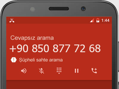 0850 877 72 68 numarası dolandırıcı mı? spam mı? hangi firmaya ait? 0850 877 72 68 numarası hakkında yorumlar